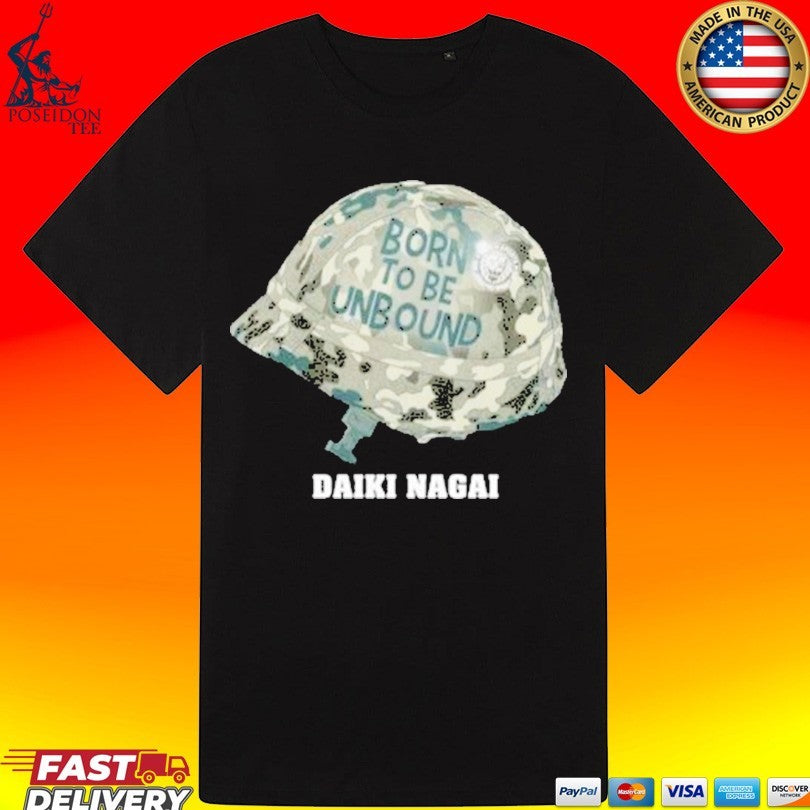Daiki Nagai Born To Be Unbound T-shirt