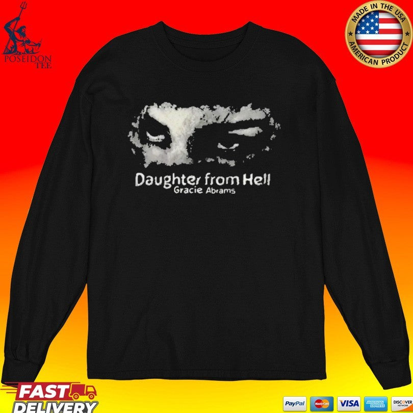 Daughter From Hell Gracie Abrams T-shirt