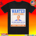 David Stearns Mets Wanted Mugshot Crimes Against Fans Reward A Winning Season T-shirt