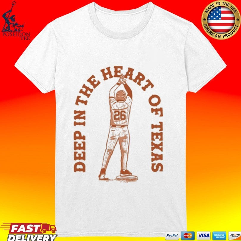 Deep In The Heart Of Texas Baseball Player T-shirt