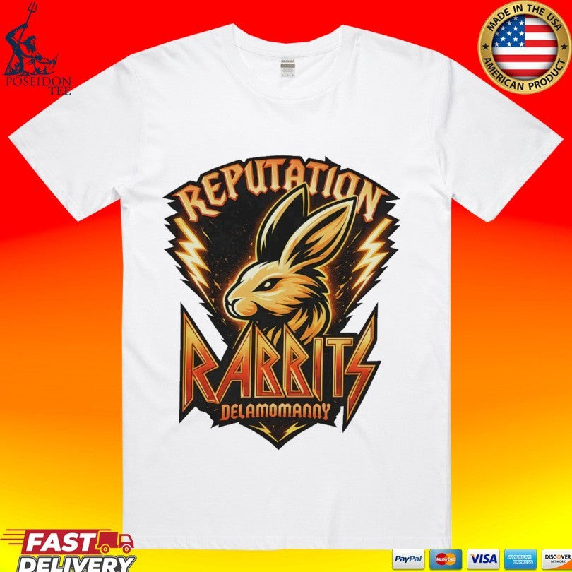 Delamomanny Reputation Rabbits T-shirt