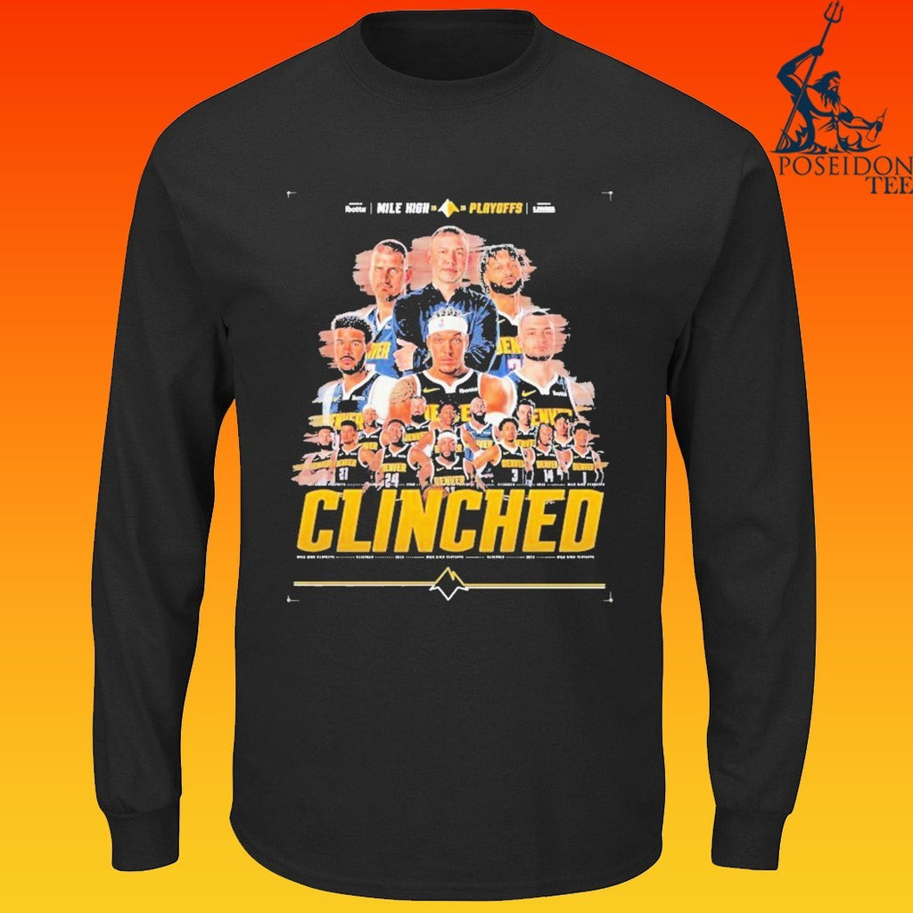 Denver Nuggets 2026 Mile High Playoffs Clinched 2026 T-shirt