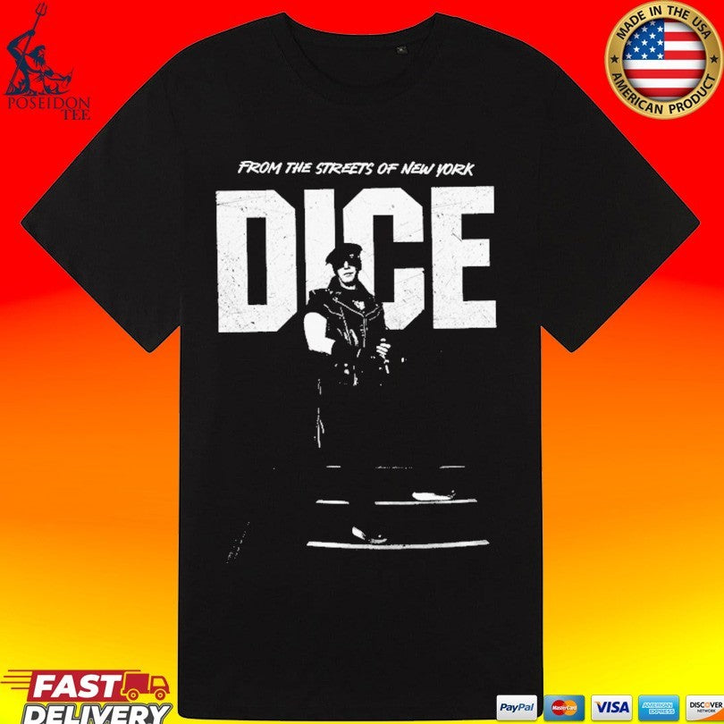 Dice From The Streets Of New York T-shirt