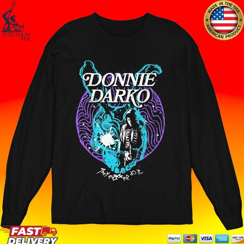 Donnie Darko They Made Me Do It T-shirt