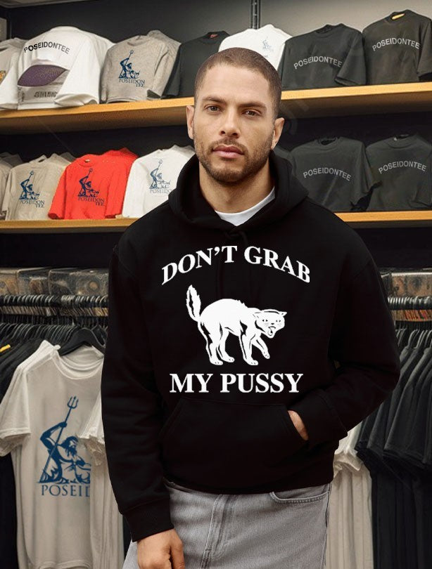 Don’t Grab My Pussy T-shirt