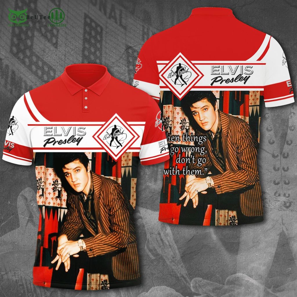 Elvis Presley When Things Go Wrong 3D Tshirt Hoodie Polo
