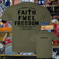 Enrforce Faith Fuels Freedom T-shirt