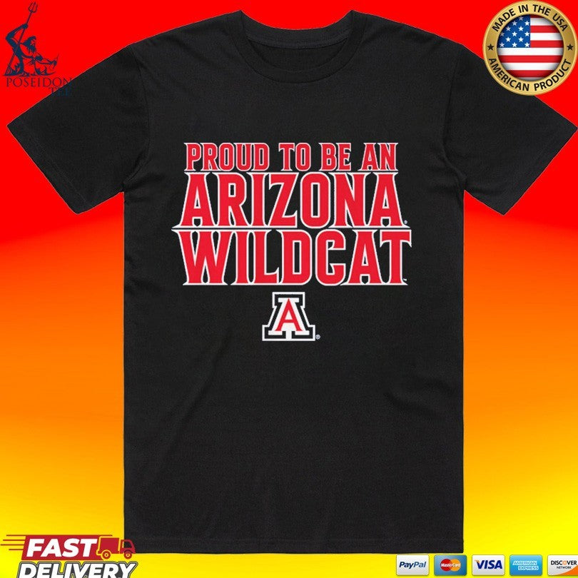 Arizona Basketball Proud To Be An Arizona Wildcat T-shirt