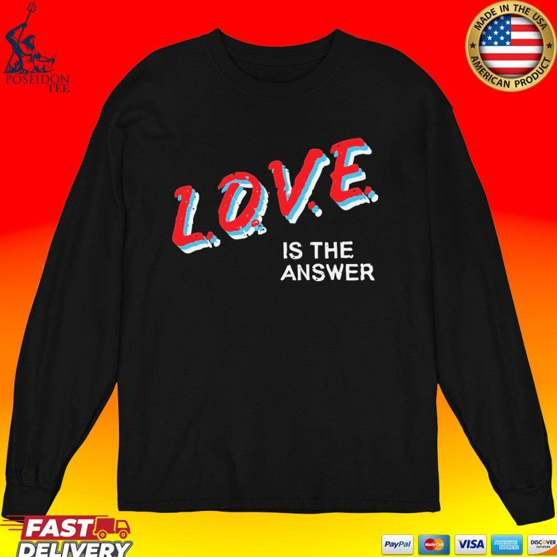 Erol Alkan Love Is The Answer’ T-shirt