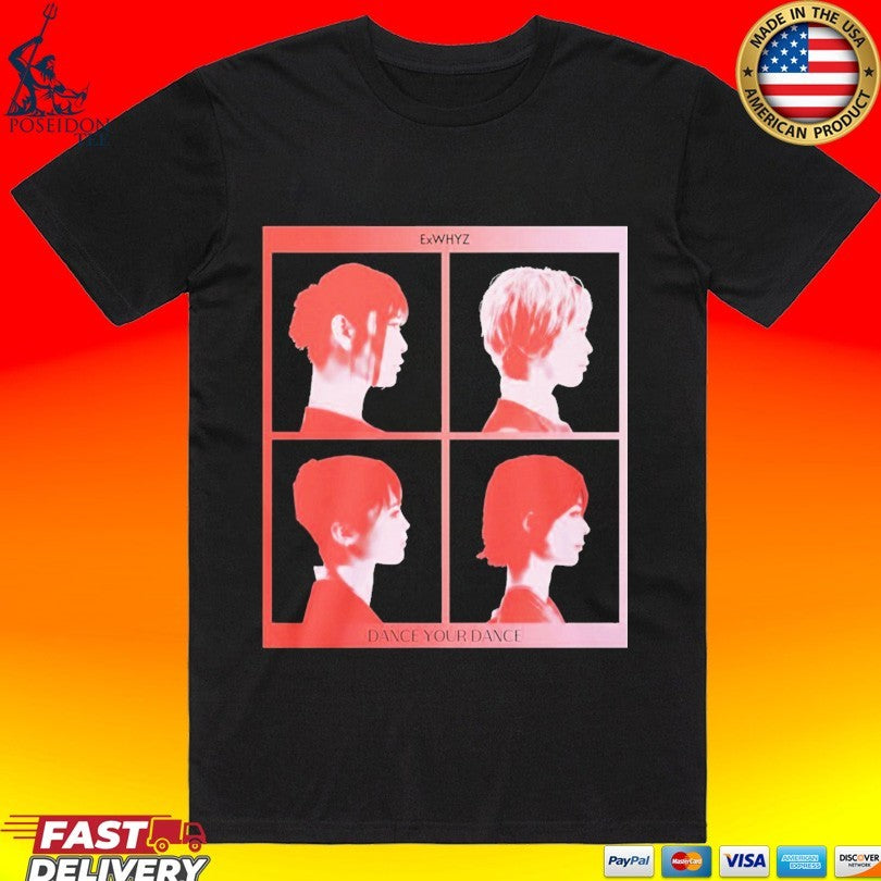 Exwhyz Dance Your Dance J-pop Concert T-shirt