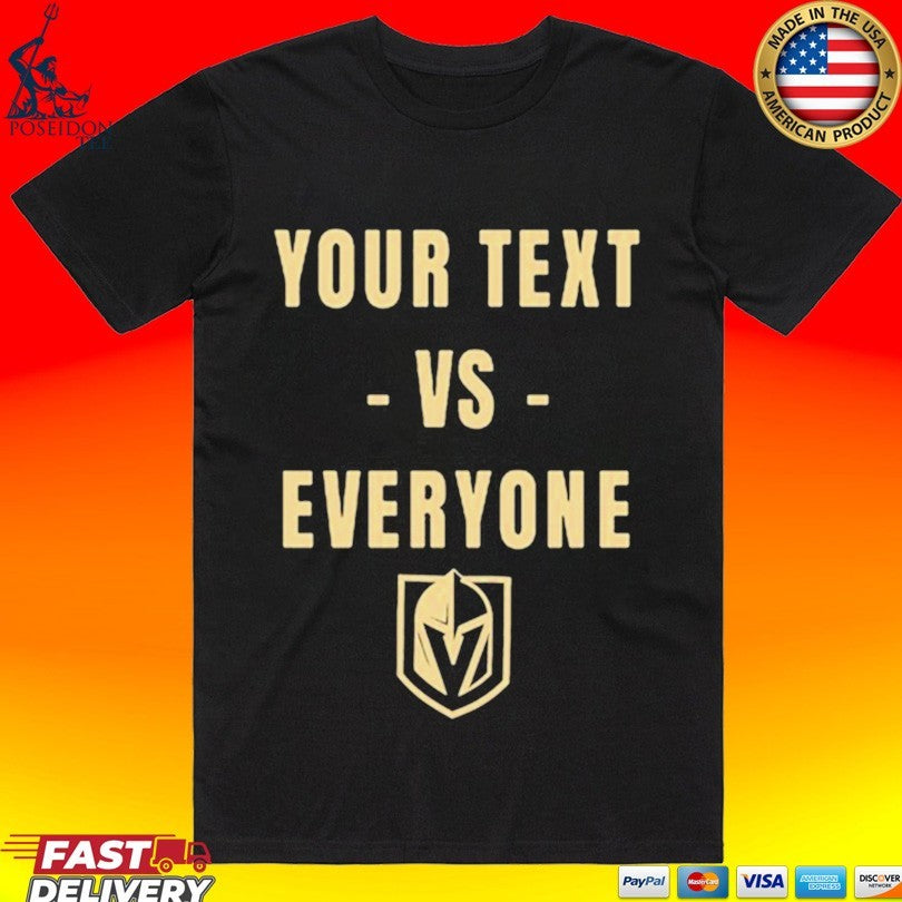 Fandom Vegas Your Text Vs Everyone T-shirt
