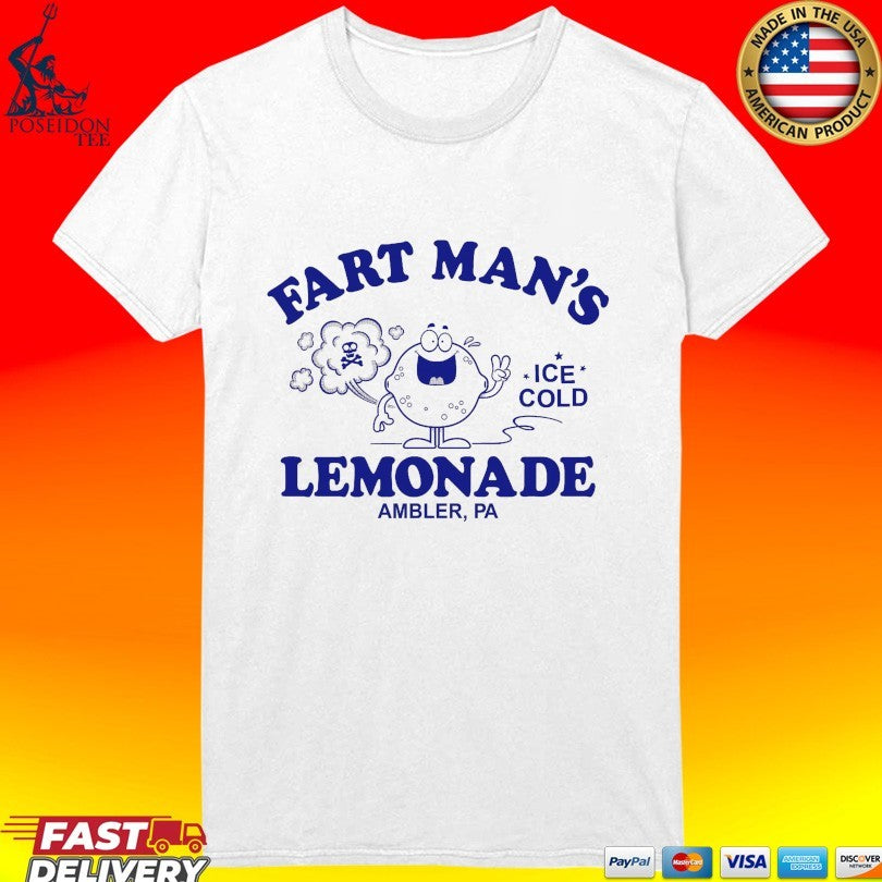 Fart Man’s Lemonade Ambler Pa Ice Cold T-shirt