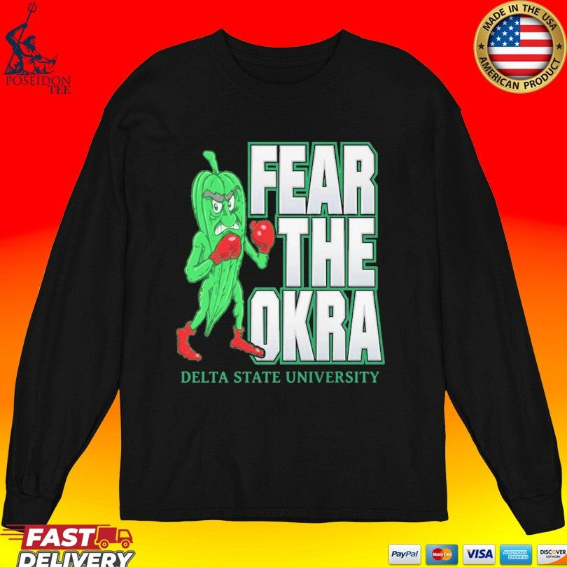 Fear The Okra Delta State University T-shirt