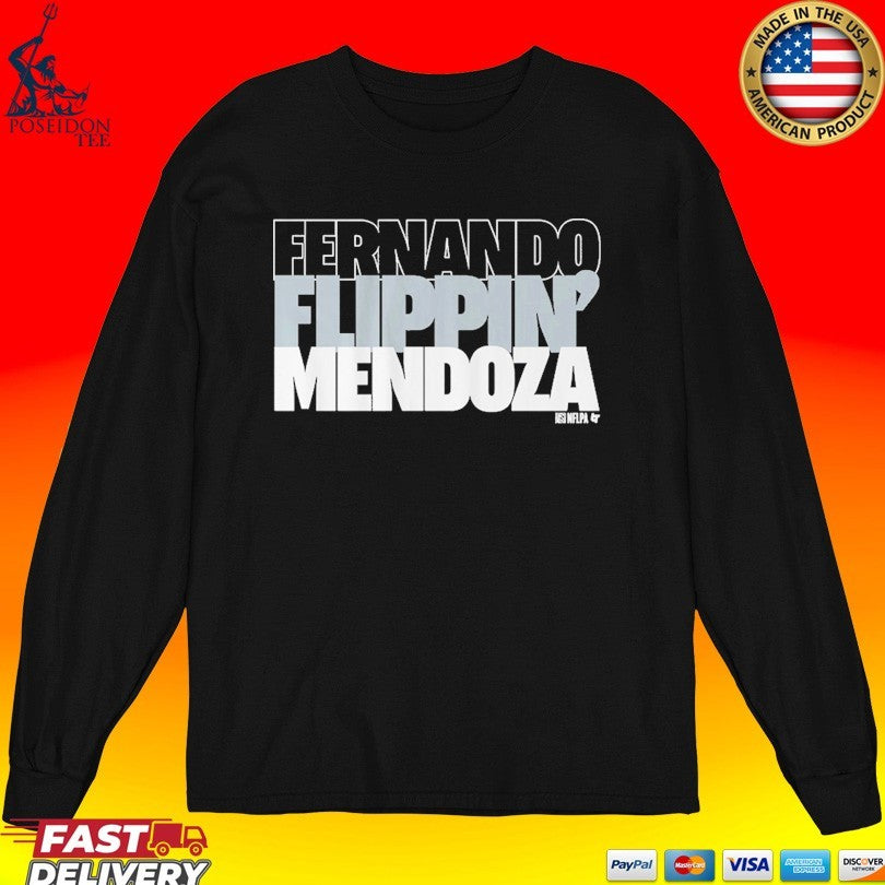 Fernando Flippin’ Mendoza T-shirt