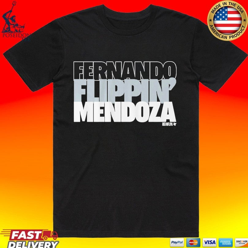 Fernando Flippin’ Mendoza T-shirt