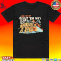 Find ‘Em Hot, Leave ‘Em Wet Skeleton T-shirt