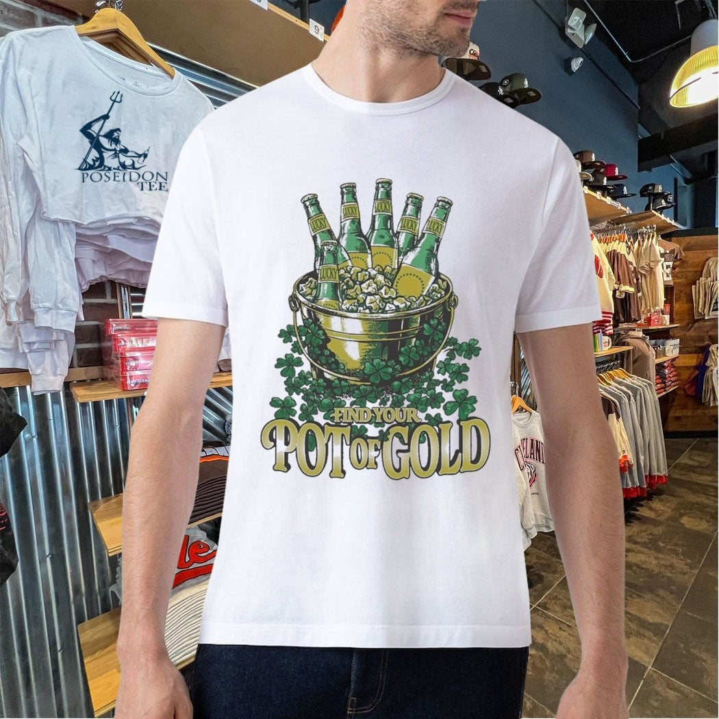 Find Your Pot O Gold St Patricks Drink Beer T-shirt