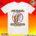 First They Cut Off Your Foreskin Then They Cut You Off From Drinking Life Is A Prison Beer T-shirt