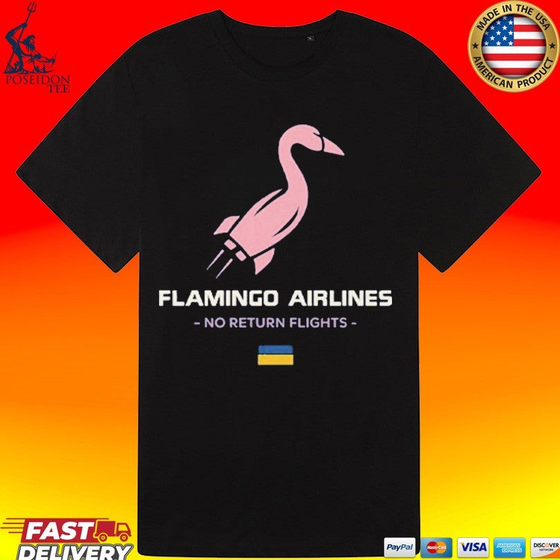 Flamingo Airlines No Return Flights T-shirt