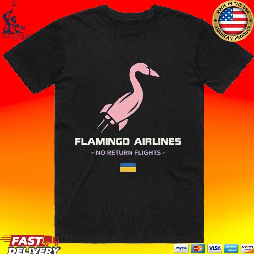 Flamingo Airlines No Return Flights T-shirt