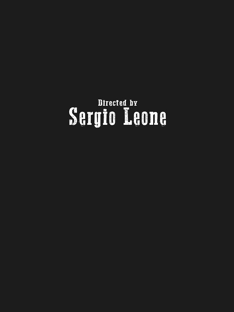 Directed by Sergio Leone *White* by jesus21era