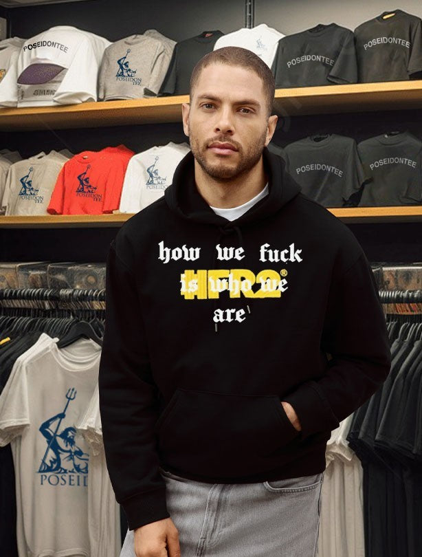 Fr2 How We Fuck Is Who We Are Slim T-shirt