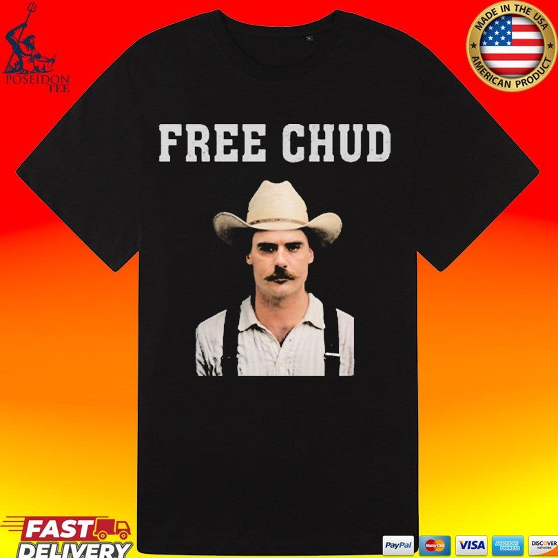 Free Chud Dalton Eatherly T-shirt