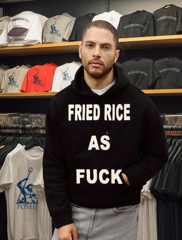 Fried Rice As Fuck T-shirt