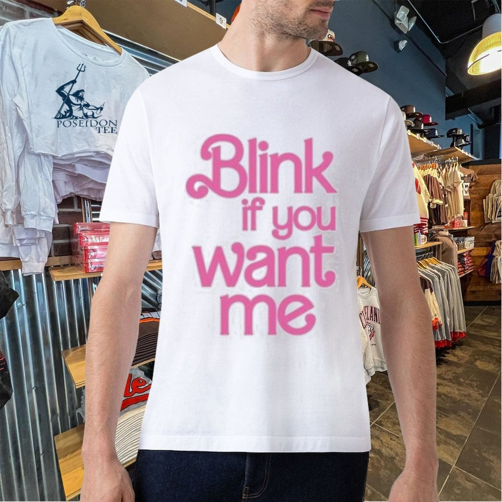 Gammin Threads Blink If You Want Me T-shirt