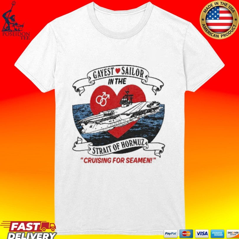 Gayest Sailor Strait Of Hormuz Pride Navy T-shirt