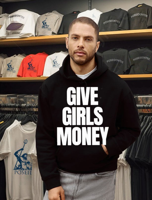 Give Girls Money T-shirt
