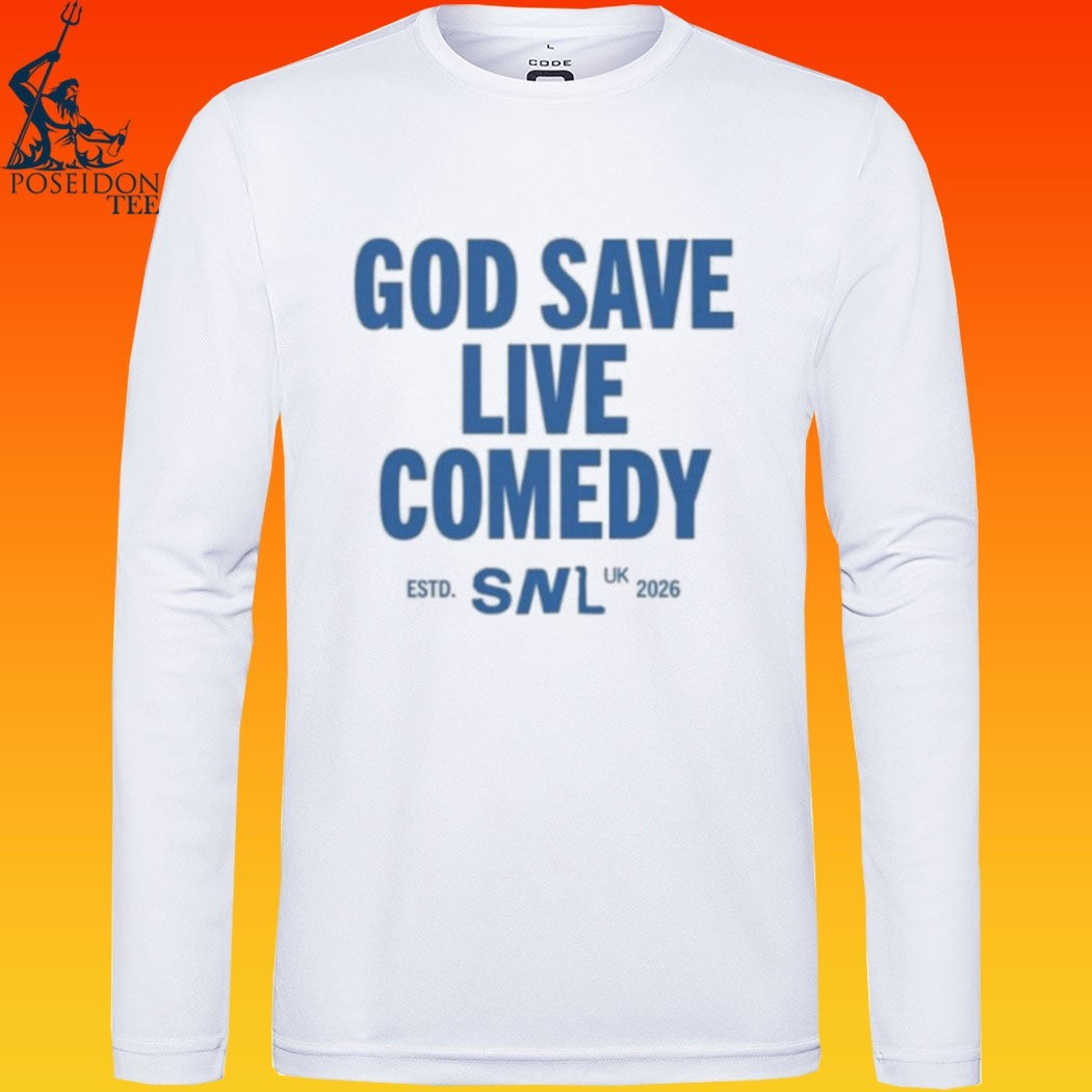 God Save Live Comedy Snl T-shirt
