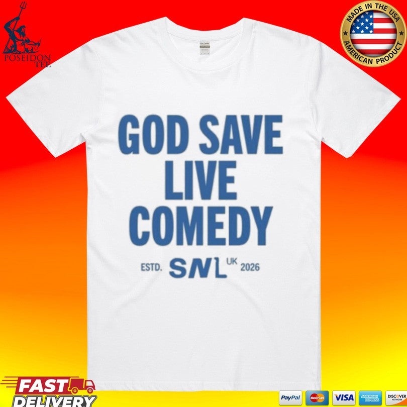 God Save Live Comedy Snl T-shirt