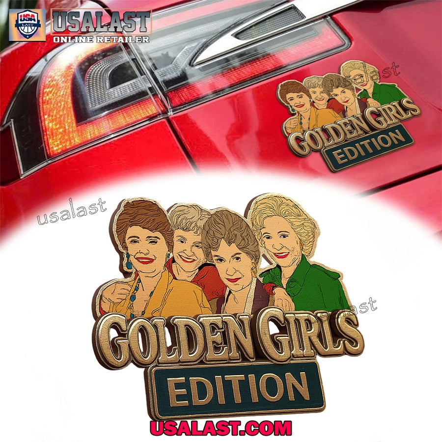 Golden Girls Edition Car Emblem Custom 3D Badge