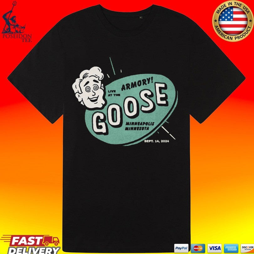 Goose Armory Minneapolis MN September 2024 Event T-shirt