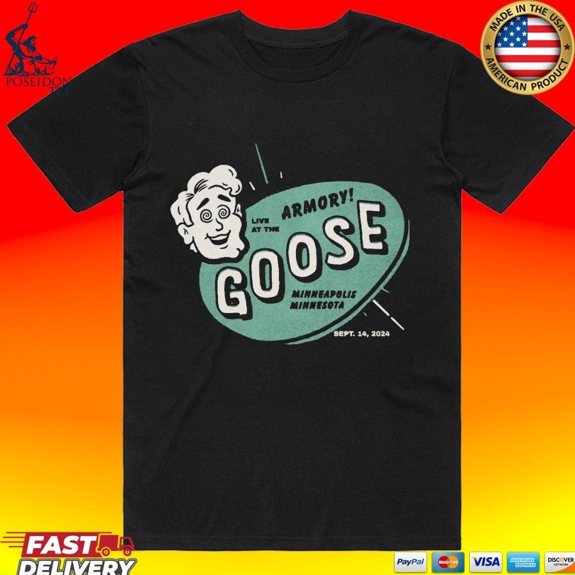 Goose Armory Minneapolis MN September 2024 Event T-shirt