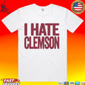 Greg Clark I Hate Clemson T-shirt