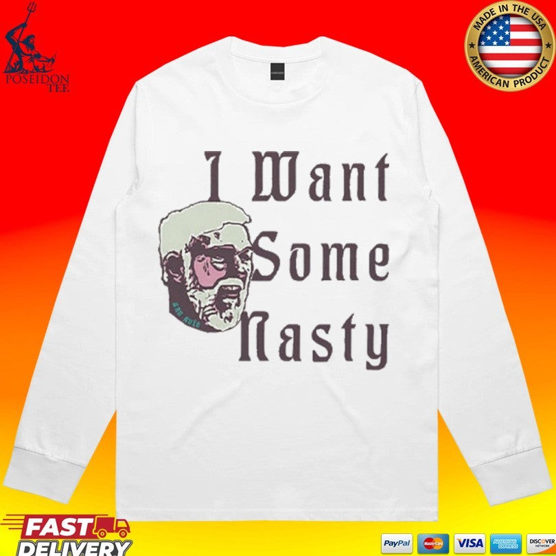 Gregg Popovich I Want Some Nasty T-shirt