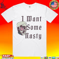 Gregg Popovich I Want Some Nasty T-shirt