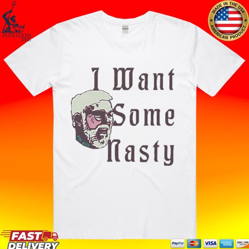 Gregg Popovich I Want Some Nasty T-shirt