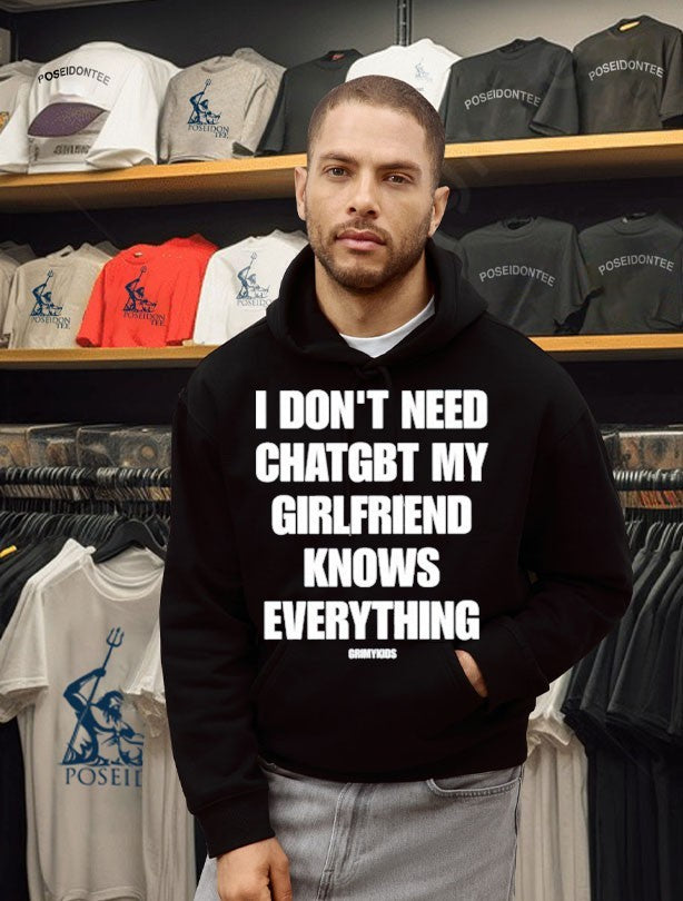 Grimykids I Don’t Need Chatgbt My Girlfriend Knows Everything T-shirt