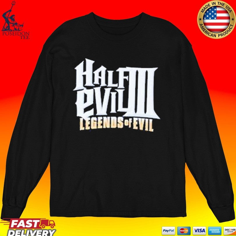 Half Evil Legends Of Evil T-shirt