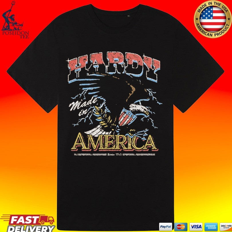 Hardy Made In Americana since 1776 T-shirt