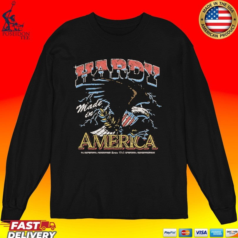 Hardy Made In Americana since 1776 T-shirt