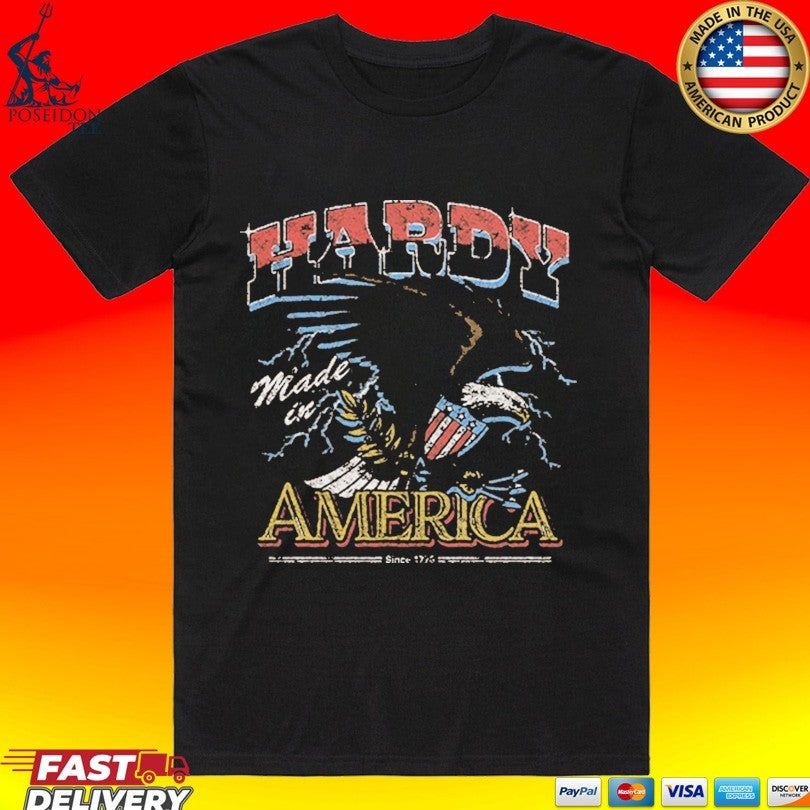 Hardy Made In Americana since 1776 T-shirt
