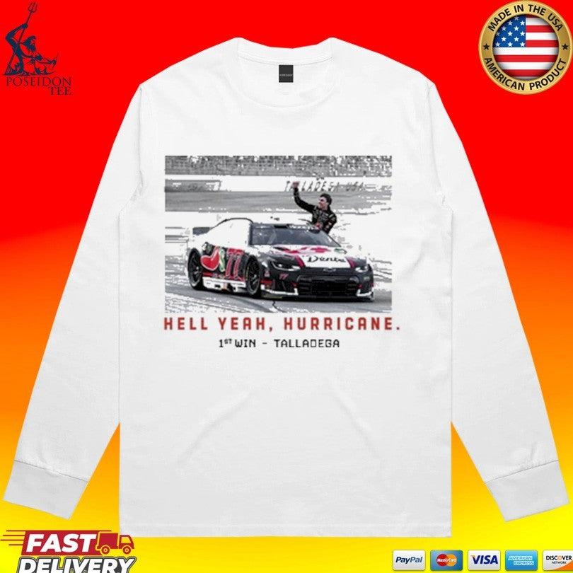 Hell Yeah Hurricane Talladega Win T-shirt