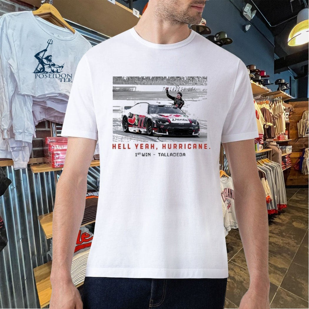 Hell Yeah Hurricane Talladega Win T-shirt