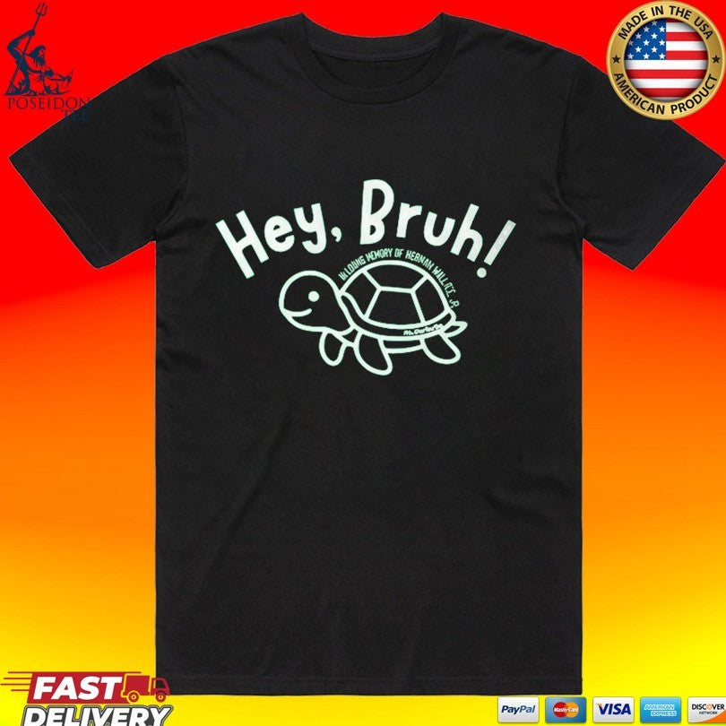 Hey Bruh Thurman Memorial T-shirt