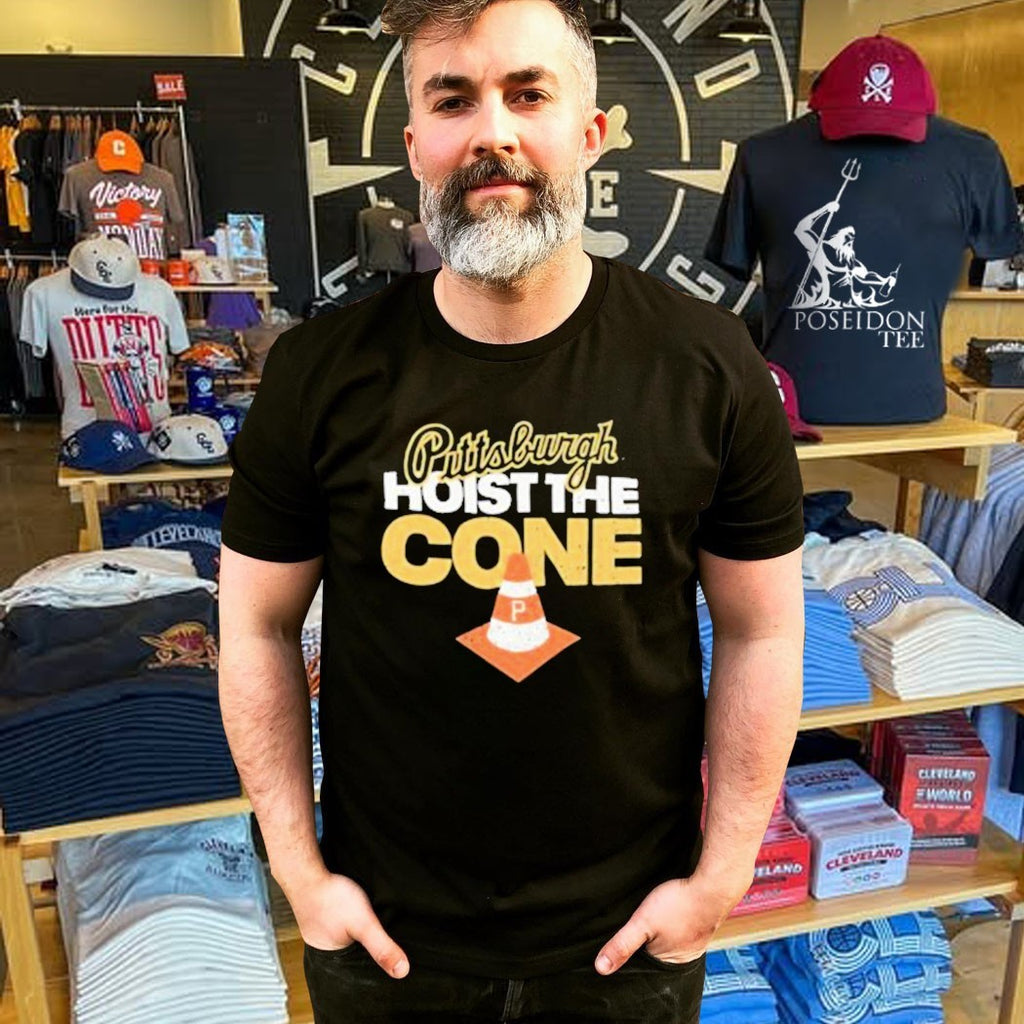 Hoist The Cone Pittsburgh Pirates T-shirt