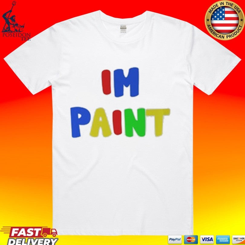 Hootpop I’m Paint T-shirt
